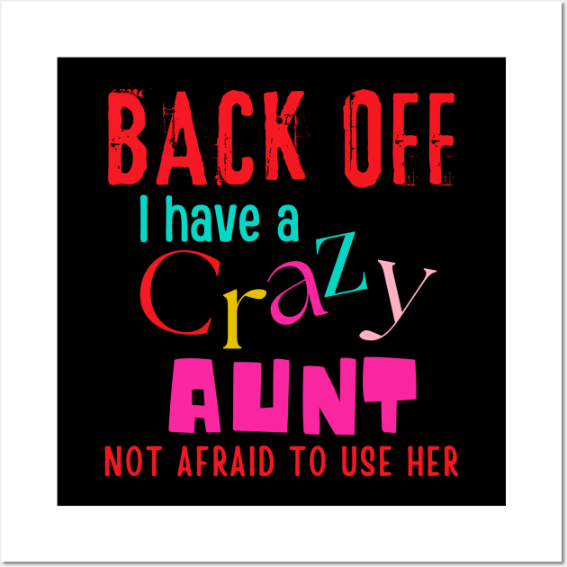 Crazy Aunt Wall Art by Inktopolis